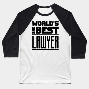 2nd best lawyer Baseball T-Shirt